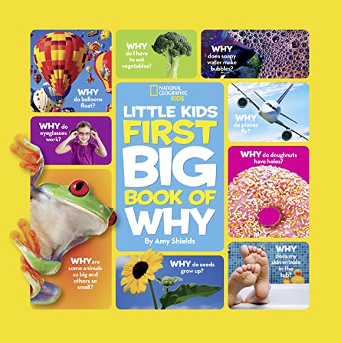 National Geographic Little Kids First Big Book of Why (National Geographic Little Kids First Big Books)