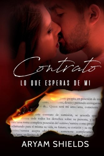Contrato: Lo que esperas de mi von CreateSpace Independent Publishing Platform