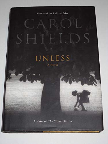 Unless: A Novel
