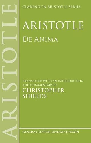Aristotle: De Anima (Clarendon Aristotle Series)