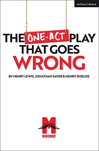 The One-Act Play That Goes Wrong (Modern Plays) von Methuen Drama