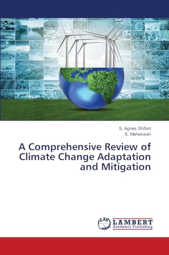 A Comprehensive Review of Climate Change Adaptation and Mitigation: DE