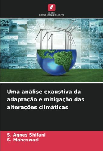 Uma análise exaustiva da adaptação e mitigação das alterações climáticas: DE von Edições Nosso Conhecimento