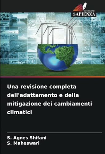 Una revisione completa dell'adattamento e della mitigazione dei cambiamenti climatici von Edizioni Sapienza