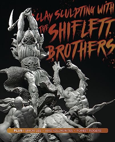Clay Sculpting with the Shiflett Brothers von 3DTotal Publishing