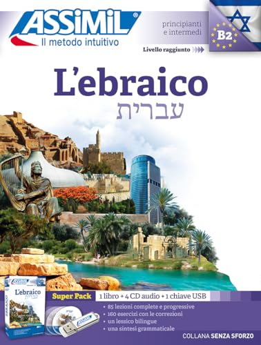 L'ebraico. Con 4 CD-Audio. Con USB Flash Drive (Senza sforzo)