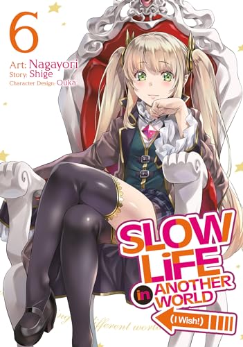 Slow Life In Another World (I Wish!) (Manga) Vol. 6 von Seven Seas