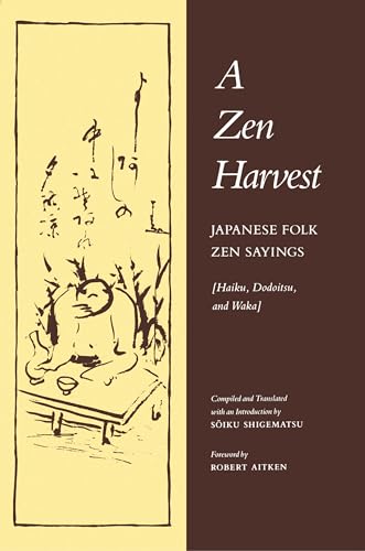 ZEN HARVEST: Japanese Folk Zen Sayings (Haiku, Dodoitsu, and Waka) von Farrar, Strauss & Giroux-3pl