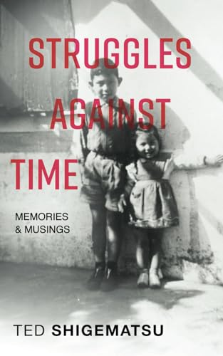 Struggles Against Time: Memories & Musings von Konstellation Press