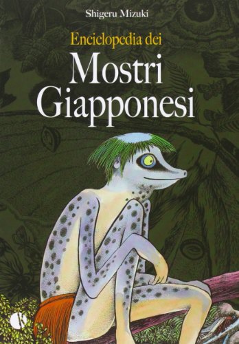Enciclopedia dei mostri giapponesi Enciclopedia dei mostri giapponesi von Kappalab