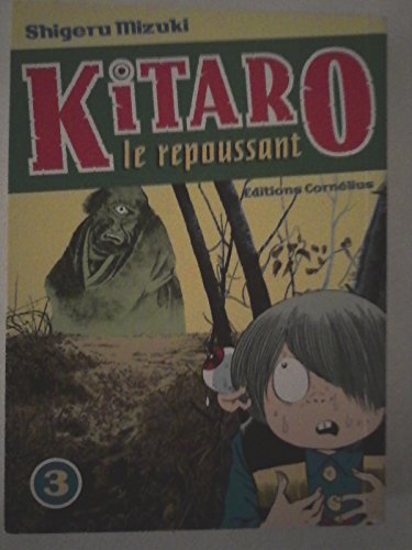 Kitaro le repoussant, Tome 3
