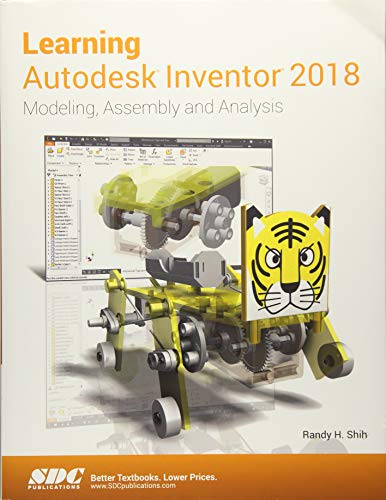 Learning Autodesk Inventor 2018 von CRC Press