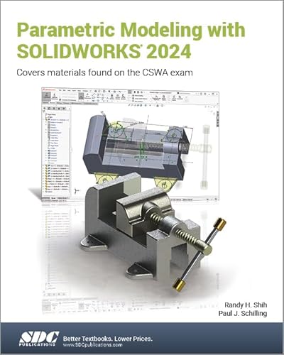 Parametric Modeling With Solidworks 2024 von Sdc Pubns