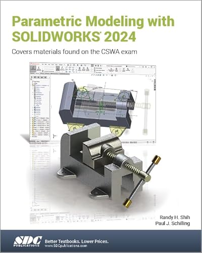 Parametric Modeling With Solidworks 2024 von SDC Publications