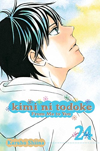 Kimi ni Todoke: From Me to You, Vol. 24 (KIMI NI TODOKE GN, Band 24)