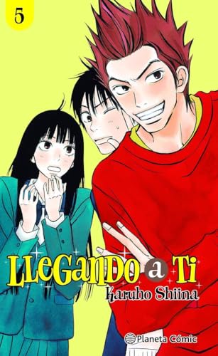 Llegando a ti nº 05/30 (Manga Shojo, Band 5) von Planeta Cómic