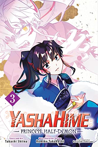 Yashahime: Princess Half-Demon, Vol. 3 (YASHAHIME PRINCESS HALF DEMON GN, Band 3)