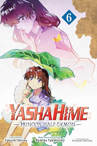Yashahime - Princess Half-demon 6 von Viz Media