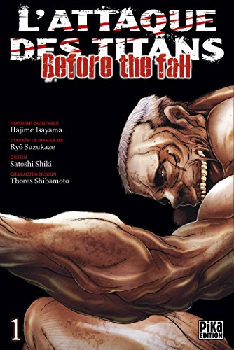L'Attaque des Titans - Before the Fall T01 L'Attaque des Titans - Before the Fall T01