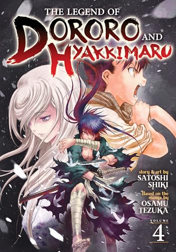 The Legend of Dororo and Hyakkimaru 4 von Seven Seas