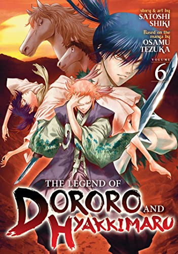 The Legend of Dororo and Hyakkimaru Vol. 6 von Seven Seas