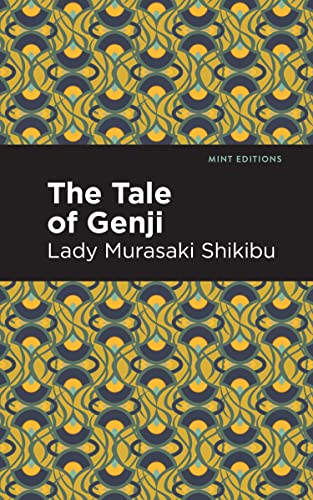 The Tale of Genji (Mint Editions (Voices From API)) von Mint Editions