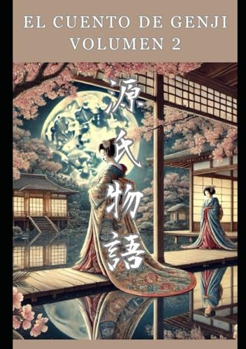 El Cuento de Genji: Volumen 2 von Independently published