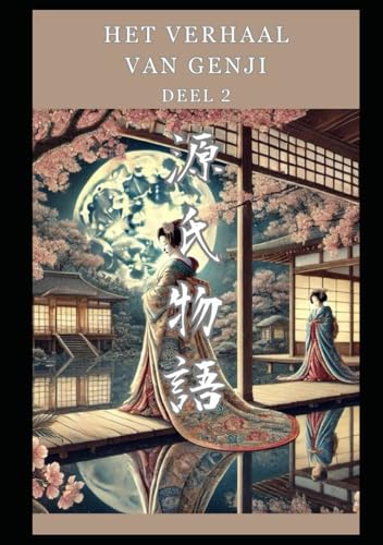 Het Verhaal van Genji: Deel 2 von Independently published