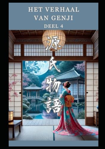Het Verhaal van Genji: Deel 4 von Independently published