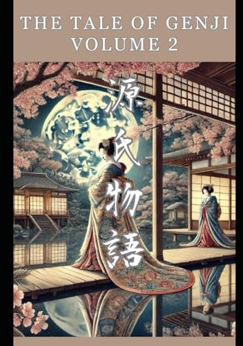 The Tale of Genji: Volume 2 von Independently published