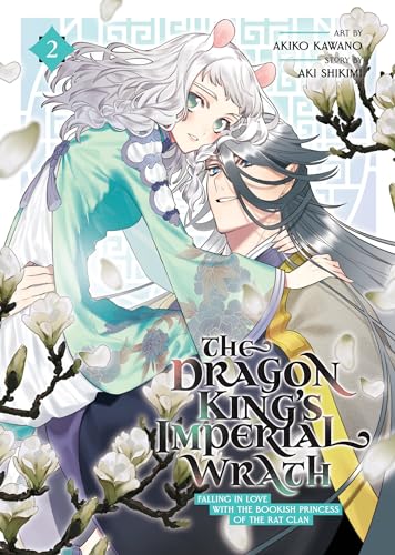 The Dragon King's Imperial Wrath: Falling in Love with the Bookish Princess of the Rat Clan Vol. 2 von Seven Seas