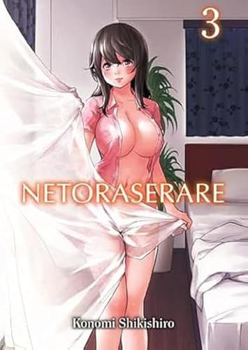 Netoraserare, Volume 3