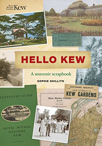 Hello Kew: A souvenir scrapbook