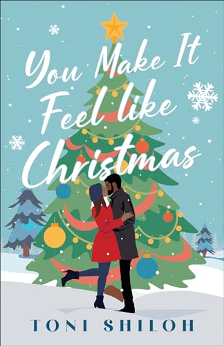 You Make It Feel like Christmas von Baker Pub Group/Baker Books