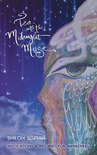 Tea With the Midnight Muse: Invocations & Inquiries for Awakening: Invocations and Inquiries for Awakening