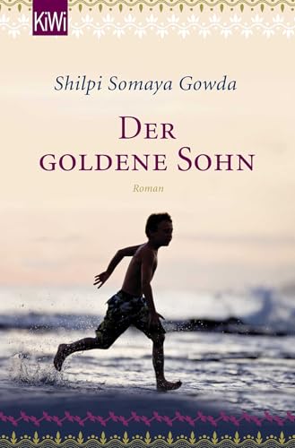 Der goldene Sohn: Roman von Kiepenheuer & Witsch GmbH