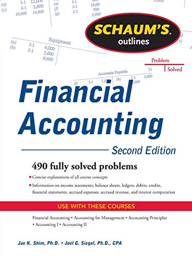 Schaum's Outline of Financial Accounting, 2nd Edition (Schaum's Outlines) von McGraw-Hill Education
