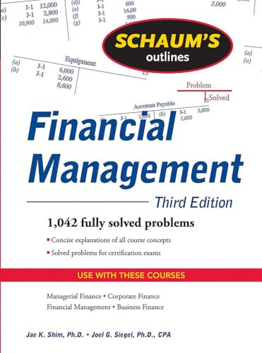 Schaum's Outline of Financial Management, Third Edition (Schaum's Outline Series)