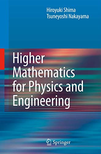 Higher Mathematics for Physics and Engineering: Mathematical Methods for Contemporary Physics von Springer
