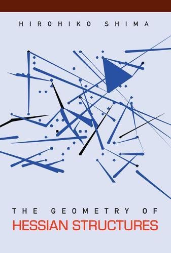 Geometry Of Hessian Structures, The von World Scientific