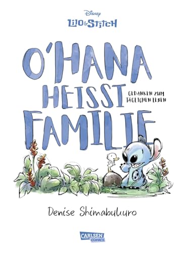 Lilo & Stitch: O'hana heißt Familie: Eine Stitch-Graphic Novel | Neue Geschichten von Lilo & Stitch – Lesespaß für die ganze Familie von Carlsen Comics