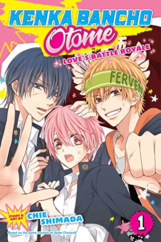 Kenka Bancho Otome: Girl Beats Boys, Vol. 1 (KENKA BANCHO OTOME GIRL BEATS BOYS GN, Band 1)