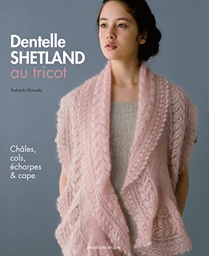 DENTELLE SHETLAND AU TRICOT: Châles, cols, écharpes & cape