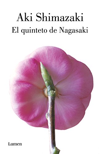 El quinteto de Nagasaki / Nagasaki's Quintet (Narrativa)
