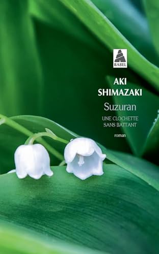 Suzuran: Une clochette sans battant von ACTES SUD