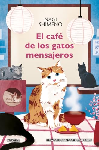 El café de los gatos mensajeros (GRANDES EMOCIONES) von Newton Compton Editores