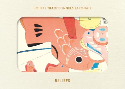 Livre d’images - Jouets traditionnels japonais von RELIEFS