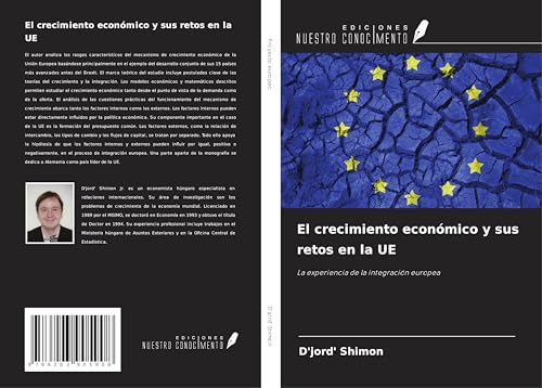 El crecimiento económico y sus retos en la UE: La experiencia de la integración europea El crecimiento económico y sus retos en la UE: La experiencia de la integración europea von Ediciones Nuestro Conocimiento