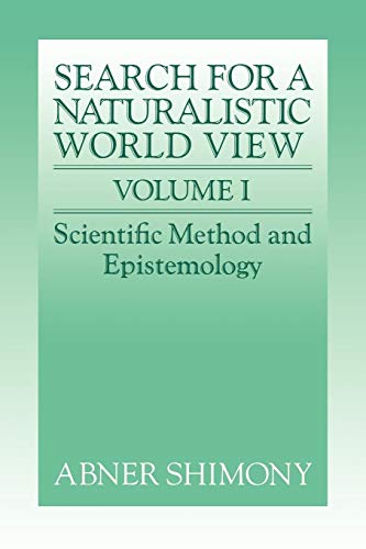 Search for Naturalist World View v1: Volume 1 (Search for a Naturalistic World View, Band 1)