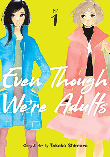 Even Though We're Adults Vol. 1 von Seven Seas